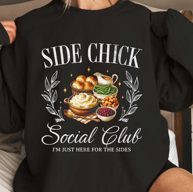 Side Chick Social Club Sweatshirt