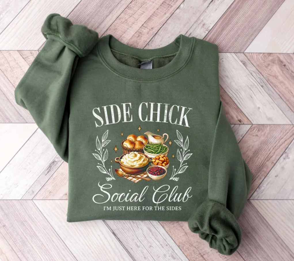 Side Chick Social Club Sweatshirt